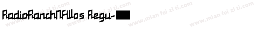 RadioRanchNFW05 Regu字体转换